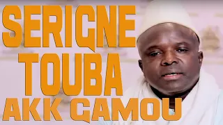 SERIGNE TOUBA "AKK GAMOU" PART 1