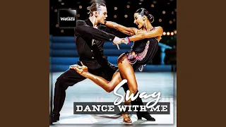 Sway Dance With Me (ChaCha) (Radio Edit)