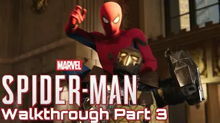 Marvel's Spider-Man PS4 Walkthrough Part 3 | A Shocking Comeback | Shocker Boss Fight