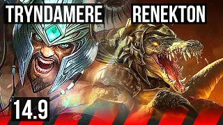 TRYNDAMERE vs RENEKTON (TOP) | 6 solo kills, 500+ games | EUW Master | 14.9