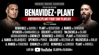 Benavidez vs Plant Fight Day Playlist | #BenavidezPlant
