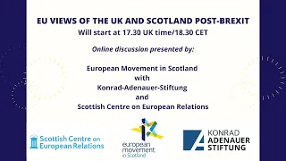 EU Views of the UK and Scotland Post-Brexit - Online Event Recording