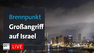 BR24live: ARD-Brennpunkt - Großangriff auf Israel