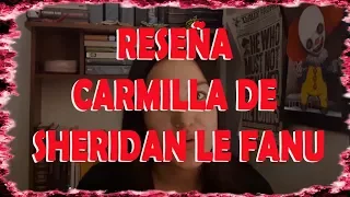 Reseña: Carmilla de Sheridan le Fanu | booktube | Estado Lector