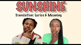 Asake - Sunshine (Afrobeats Translation: Lyrics and Meaning)