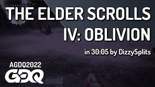 The Elder Scrolls IV: Oblivion by DizzySplits in 30:05 - AGDQ 2022 Online