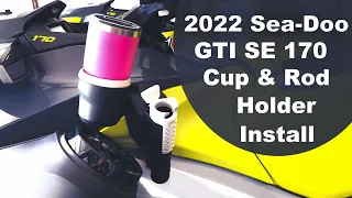 2022 Sea Doo GTI SE 170 LinQ Cup and Rod Holder Install