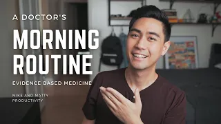 My Evidence Based Morning Routine Working as a Doctor