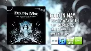 Cold In May - Gone Away With The Memories (Special Edition) (2013) [Full Album Stream]