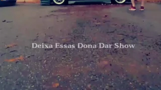 Dan Lellis - Deixa Essas Dona Dar Show (WebClip)