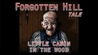 Игра "Забытый Холм: Маленькая Хижина в Лесу" (FH: Tale — Little Cabin in the Woods) - прохождение