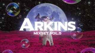 Arkins Mixset Vol.5