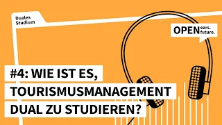 #4: Wie ist es, Tourismusmanagement dual zu studieren?