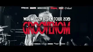 GROOVENOM - Wir Müssen Reden Tour 2019 (Tourtrailer)