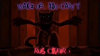 WAKE UP (YOU CAN'T) - RUS COVER (POPPY PLAYTIME CHAPTER 3 SONG)