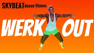 Werk Out - Skybeat Dance Fitness sequence - song by Todrick Hall