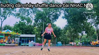 hướng dẫn chi tiết nhảy shuffle dance bài NHẠC NGA #HiềnHiền #HienHienaerobic_shuffledance