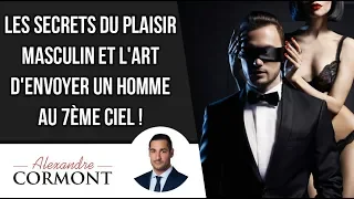 Découvrez Les secrets du plaisir masculin au lit !