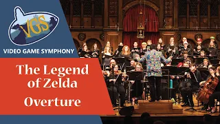 THE LEGEND OF ZELDA OVERTURE performed LIVE by the VIDEO GAME SYMPHONY orchestra and choir!