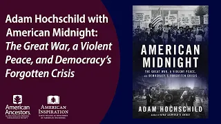 Adam Hochschild with  American Midnight