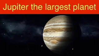 Jupiter the largest planet of solar system | discovering Jupiter