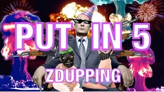 PUT IN 5 Sylwester - ZDUPPING