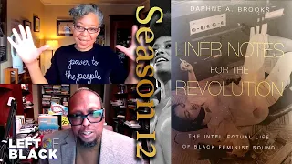 Left of Black | The Intellectual Life of Black Feminist Sound with Daphne A. Brooks