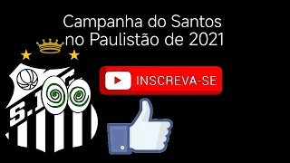 Campanha do Santos no Paulistão de 2021