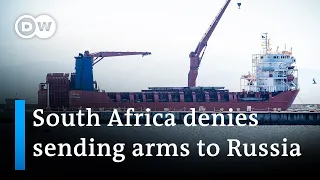 Did South Africa supply Russia with weapons? | DW News