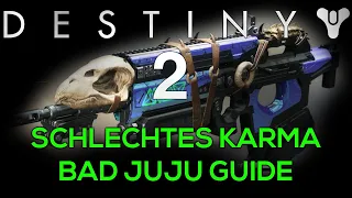 Schlechtes Karma/Bad Juju Quest Guide | Wie ihr diese Waffe bekommt | Waffen Gameplay (German)