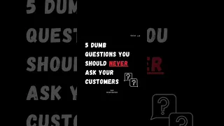 NEVER ask THESE 5 Dumb question❌ #marketing #marketingsecrets #sales #business #makemoney #rich #swd