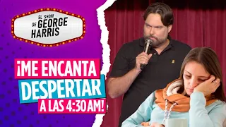 El Show de George Harris 07/09/23 Parte 2 - ¿Por qué la gente se despierta temprano? 🤷🏻