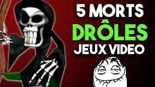 5 MORTS DRÔLES ET ABSURDES DANS LES JEUX VIDÉO