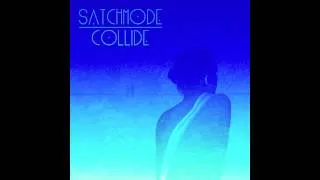 Satchmode - Collide