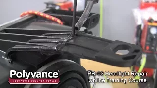 Polyvance's PR-03 Headlight Tab Repair Training Course