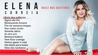 Elena Correia - Baile dos solteiros (Full album)