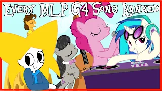 Every MLP G4 Song RANKED