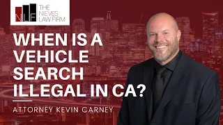 When Can Police Search Your Vehicle in California? | California Defense Attorneys