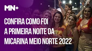 Confira como foi a primeira noite da Micarina Meio Norte 2022