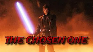 Anakin Skywalker - The Chosen One