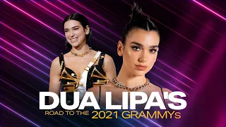 Dua Lipa’s Road to the 2021 GRAMMYs as a SIX-TIME Nominee