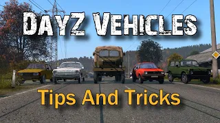 DayZ Vehicles Tips And Tricks For New Players! (2022) (Console & PC)