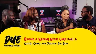 Episode 2 | Raising a Special Needs Child  | DPP | Season 1 - PART B