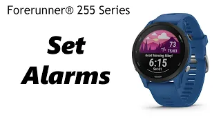 How To Set Alarm On Garmin Forerunner 255