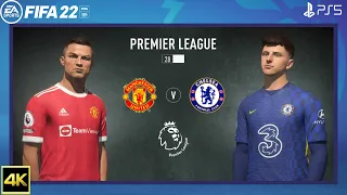 FIFA 22 PS5 | Manchester United Vs Chelsea | Premier League 2021/22 | 4K Gameplay