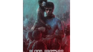 Кровный брат / Blood Brother / 2013 /