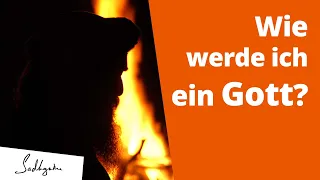 Wie werde ich ein Gott? - Sadhguru Spot