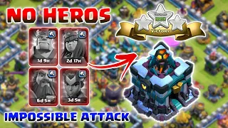 TH13 NO HEROS ATTACK | Impossible Attack TH13 without Heros