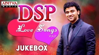 DSP Love Songs Vol.2 || Jukebox || Telugu Songs Collection