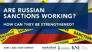 Are Russian Sanctions Working? How Can They Be Strengthened?